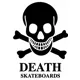 Shop all Death Skateboards products